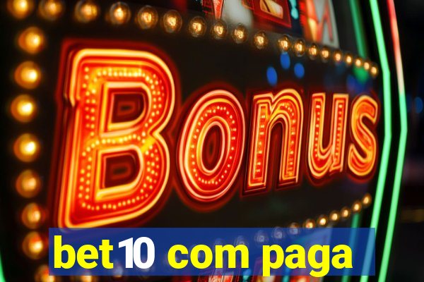 bet10 com paga